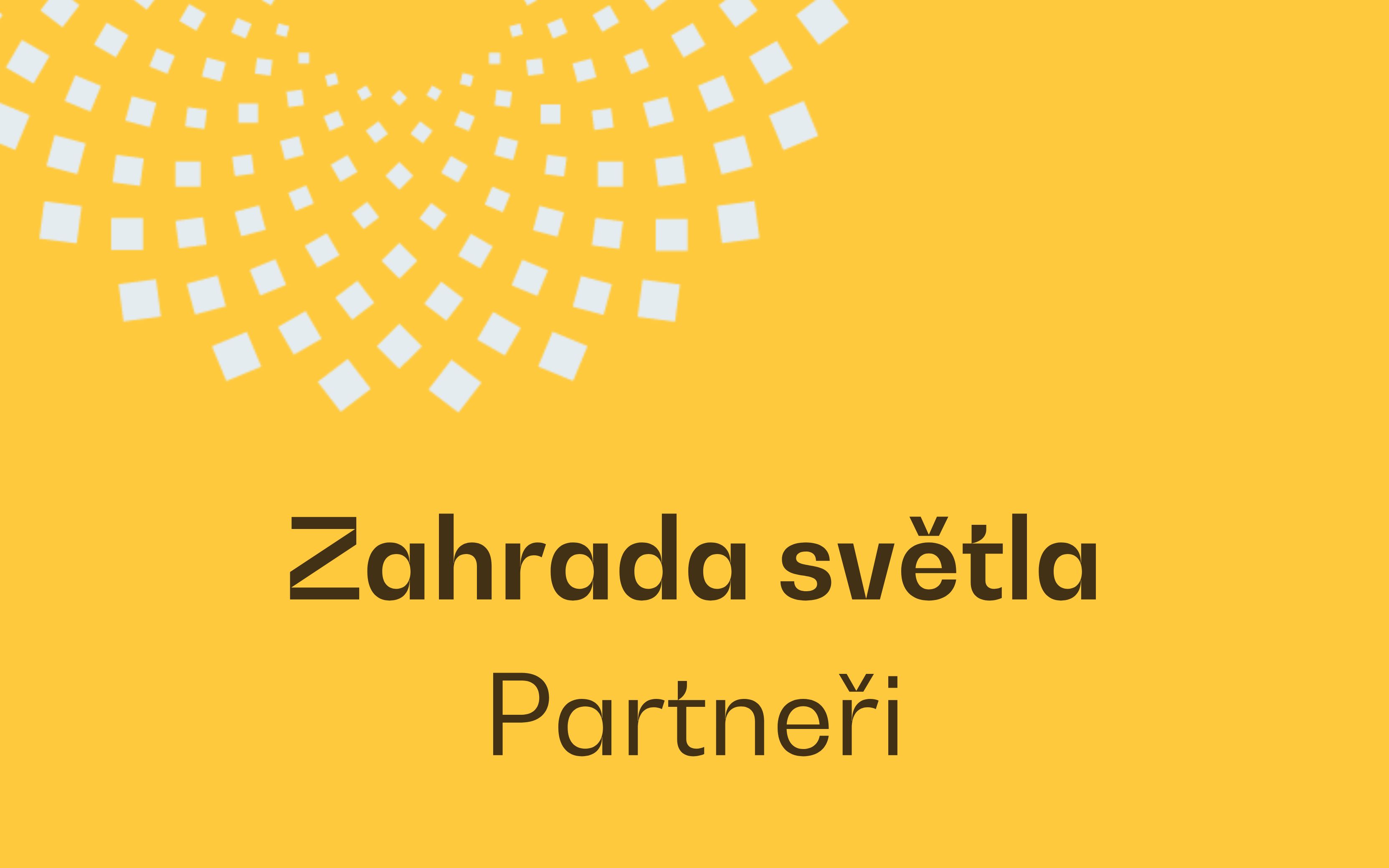 Zahrada světla Partneři